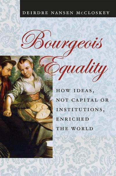 Bourgeois equality. 9780226527932