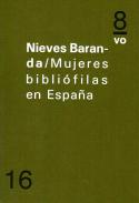Mujeres bibliófilas en España. 9788494691157