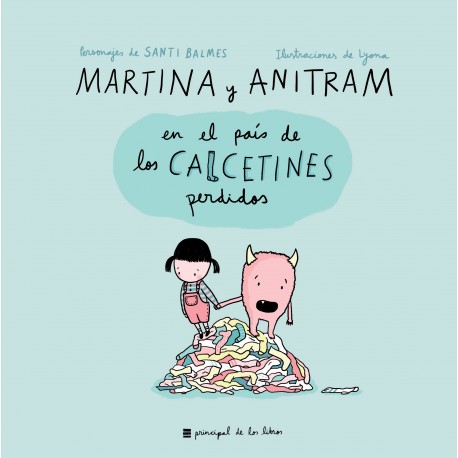 Martina y Anitram en el país de los calcetines perdidos. 9788416223848