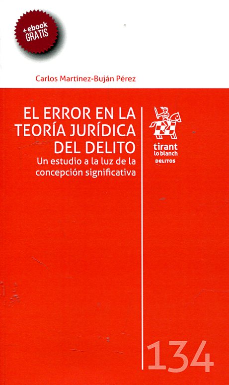 El error en la teoría jurídica del delito. 9788491693055