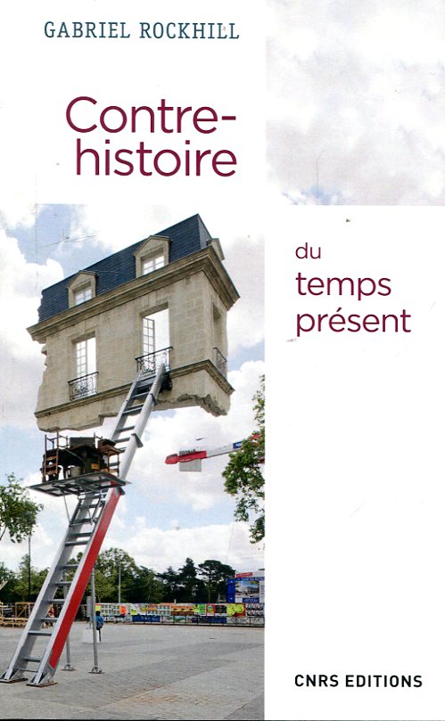 Contre-histoire du temps présent. 9782271091789