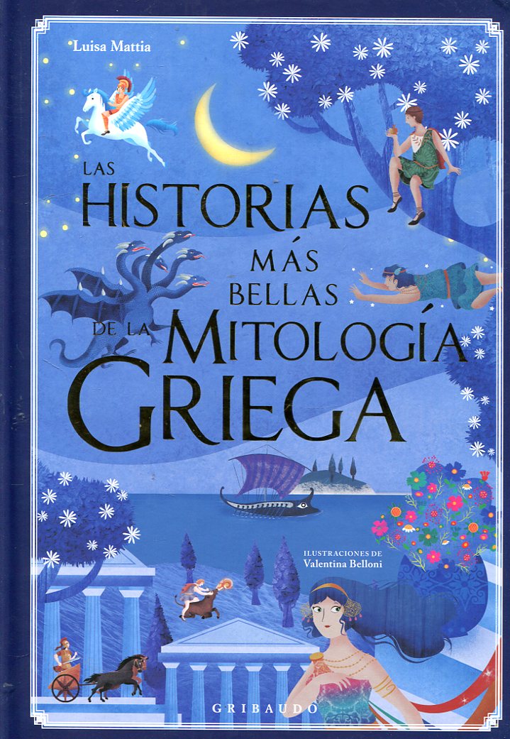 Las historias más bellas de la mitología griega. 9788417127015