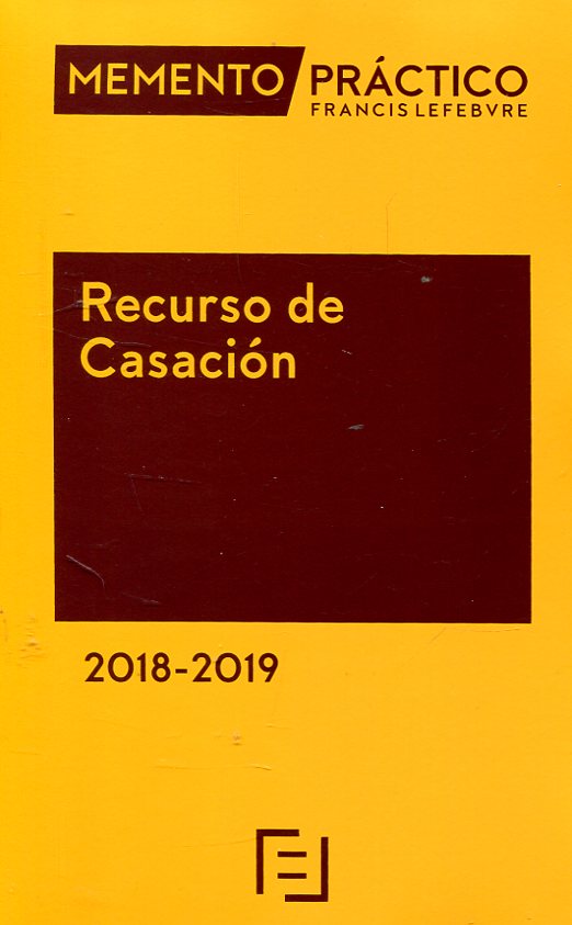 MEMENTO PRACTICO-Recurso de casación 2018/2019. 9788417162283