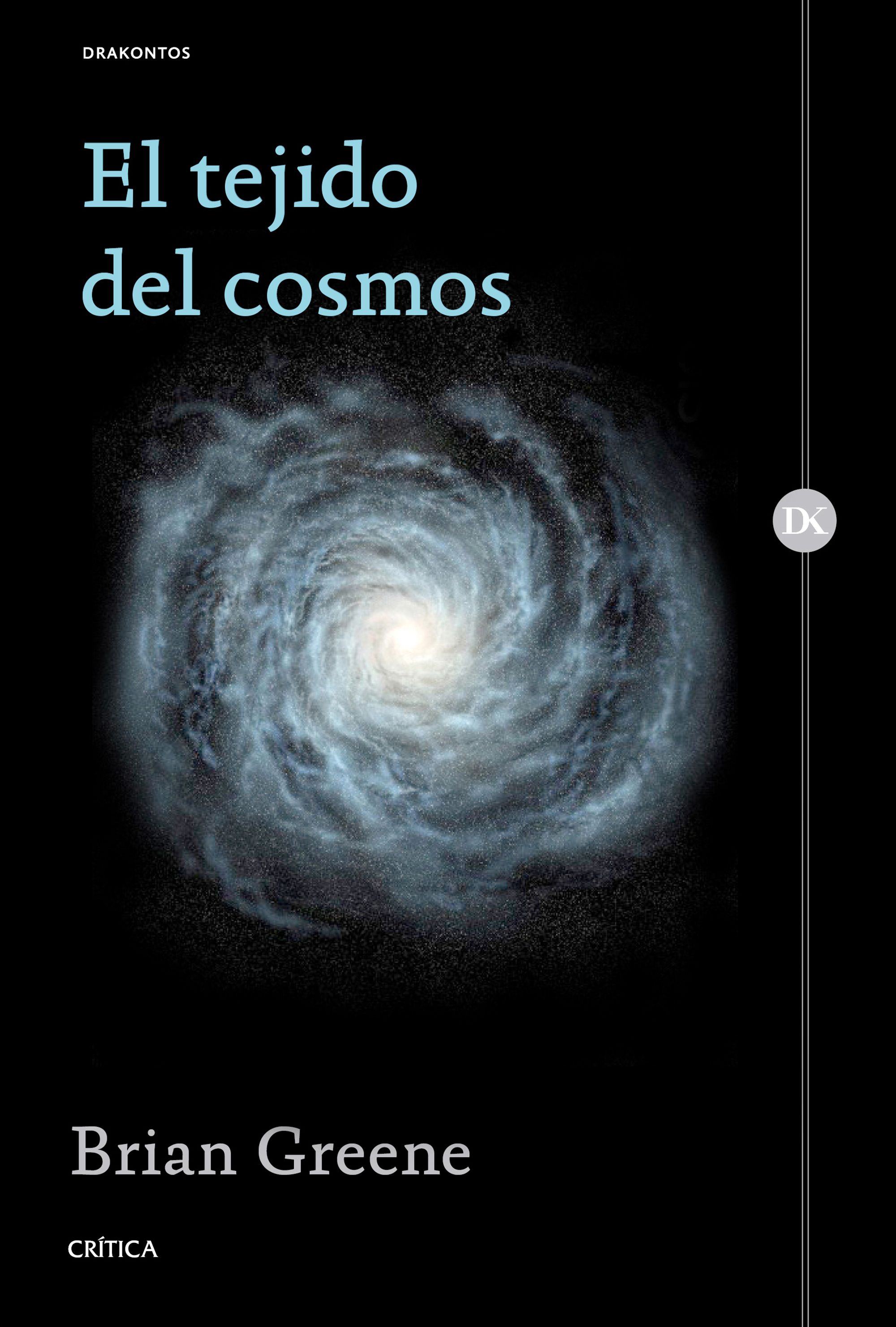 El tejido del Cosmos. 9788498929829