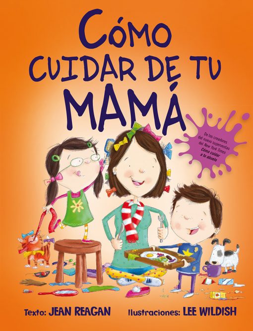 Cómo cuidar de tu mamá. 9788491451129