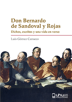 Don Bernardo de Sandoval y Rojas. 9788417066215