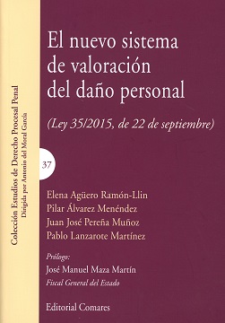 Nuevo sistema de valoración del daño personal. 9788490455913