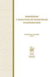 Ombudsman y colectivos en situación de vulnerabilidad. 9788491439837