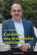 Cataluña, una desconexión anunciada. 9788469766521