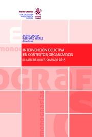 Intervención delictiva en contextos organizados