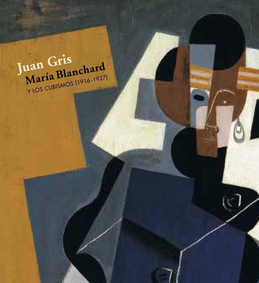 Juan Gris, María Blanchard y los cubismos (1916-1927)