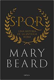 SPQR. Una historia de la Antigua Roma