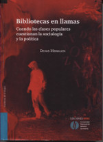 Bibliotecas en llamas. 9789876302487