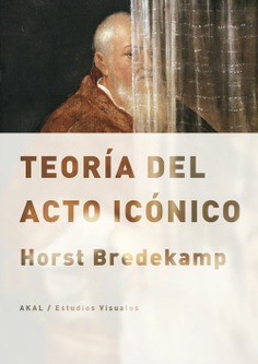 Teoría del acto icónico. 9788446038757