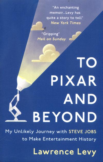 To Pixar and beyond. 9781786071866