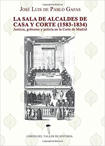 La Sala de Alcaldes de Casa y Corte (1583-1834). 9788416956821