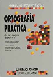Ortografía práctica de la lengua española. 9788471553515