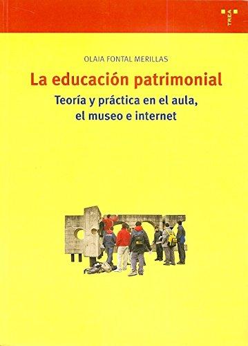 La educación patrimonial. 9788497040990