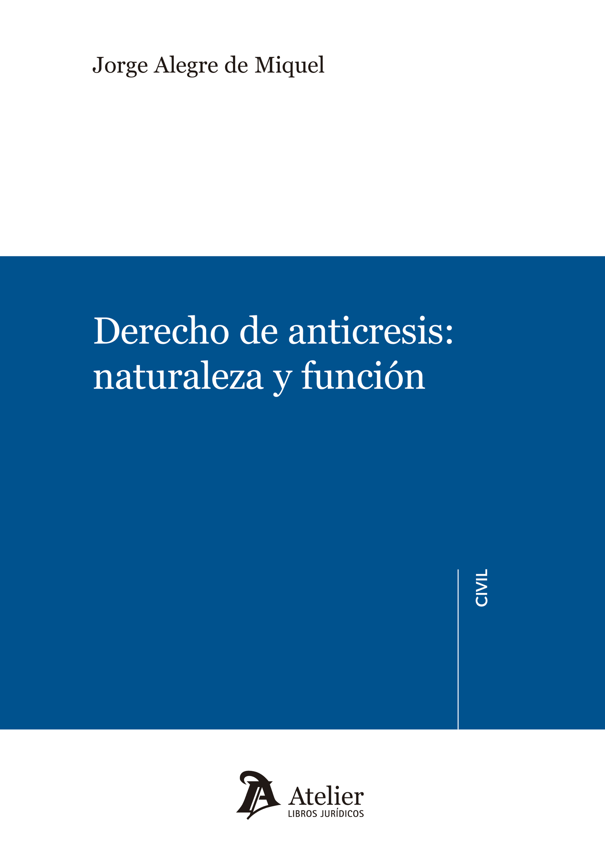 Derecho de anticresis. 9788416652747