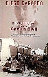 El "Schindler" de la Guerra Civil