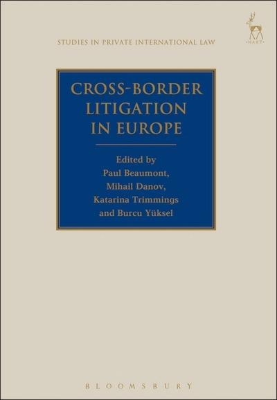 Cross-border litigation in Europe. 9781782256762