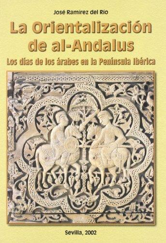 La orientalización de al-Andalus. 9788447207558