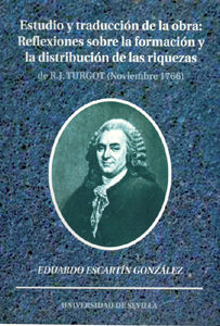 Estudio y traducción de la obra: Reflexiones sobre la formación y distribución de las riquezas