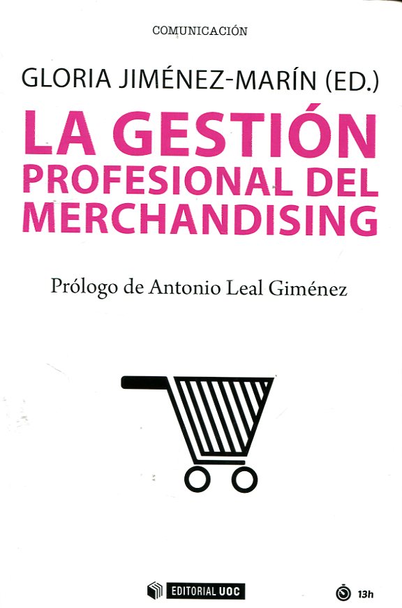 La gestión profesional del merchandising