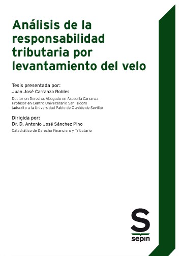 Análisis de la responsabilidad tributaria por levantamiento de velo. 9788417009649