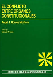 El conflicto entre órganos constitucionales