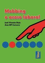 Mobbing o acoso moral. 9788473602167