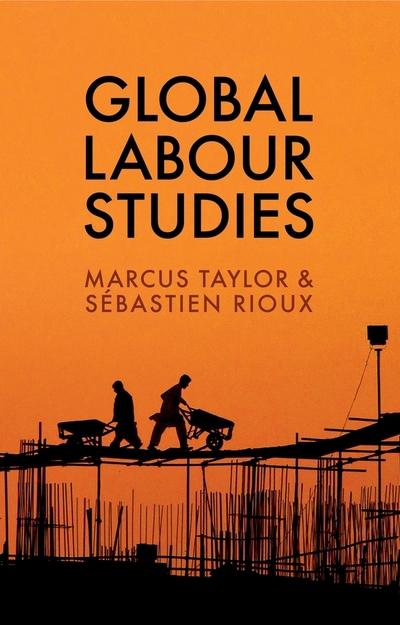 Global labour studies. 9781509504077