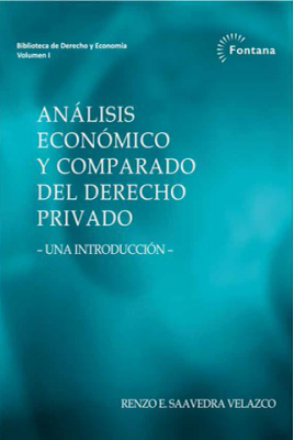 Análisis económico y comparado del Derecho privado. 9786124733604