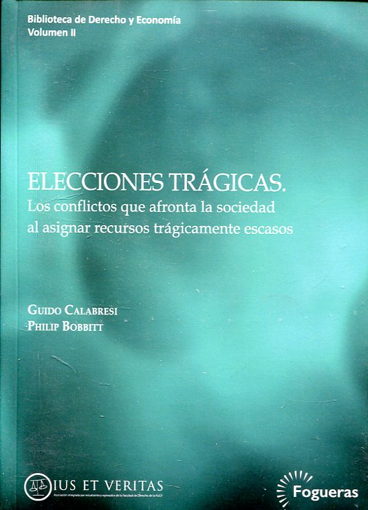 Elecciones trágicas. 9786124804151