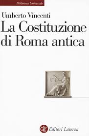 La Costituzione di Roma antica. 9788858127964