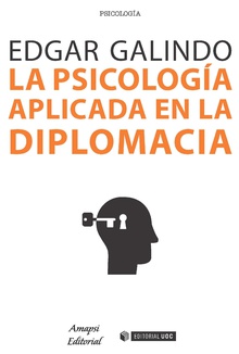 La Psicología aplicada en la Diplomacia