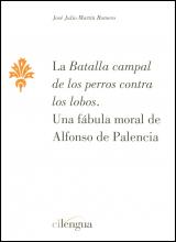 La Batallas campal de los perros contra los lobos. 9788493929251