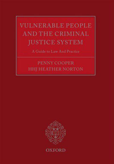 Vulnerable people and the criminal justice system. 9780198801115