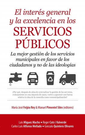 El interés general y la excelencia en los servicios públicos