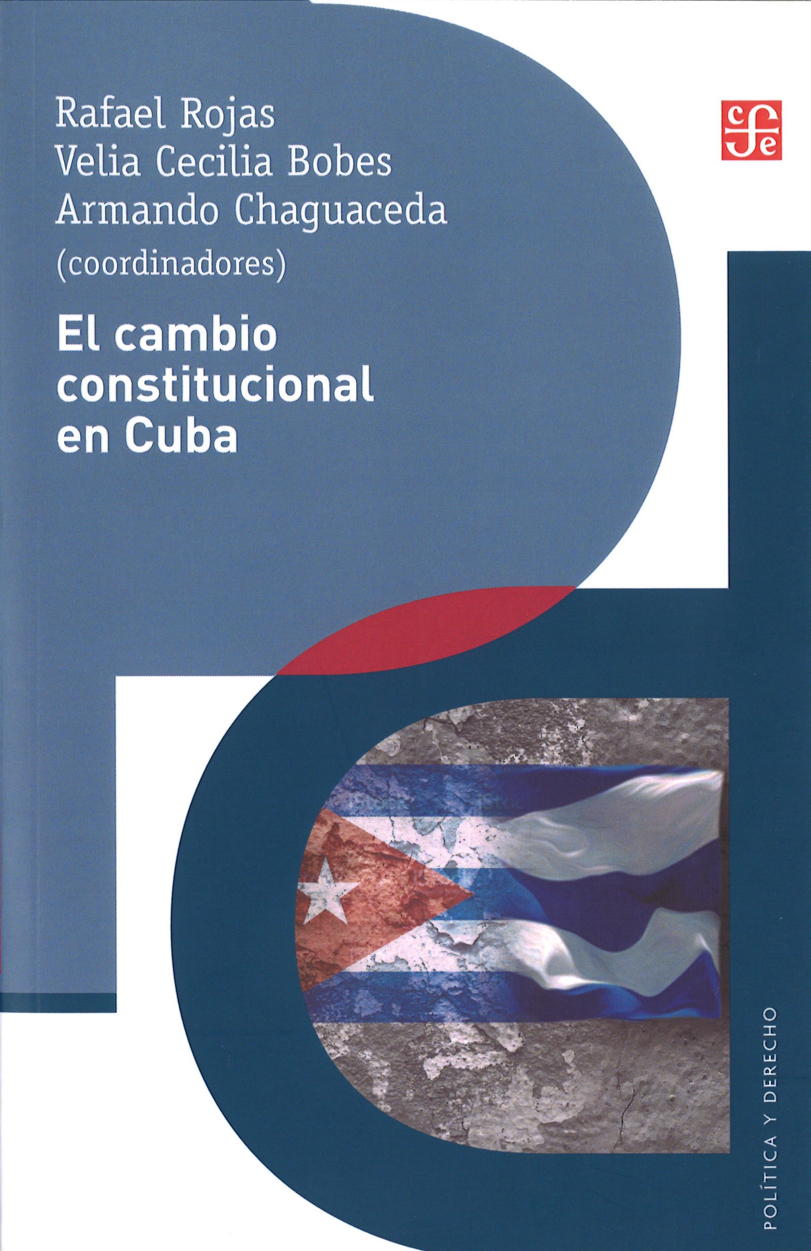 El cambio constitucional en Cuba. 9788437507941
