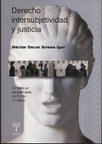 Derecho intersubjetividad y justicia