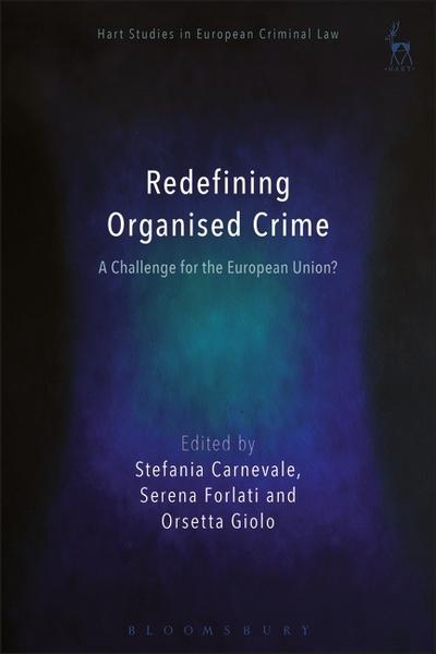 Redefining organised crime. 9781509904709