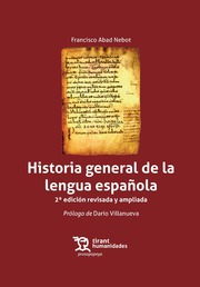 Historia general de la Lengua Española. 9788417069728