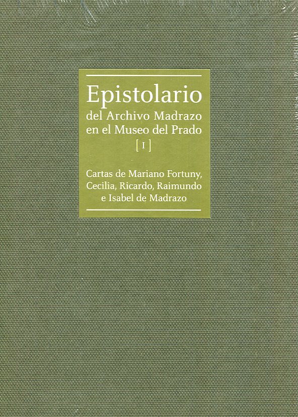 Epistolario del Archivo Madrazo en el Museo del Prado. 9788469766064