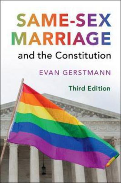 Same-sex marriage and the Constitution. 9781316626467