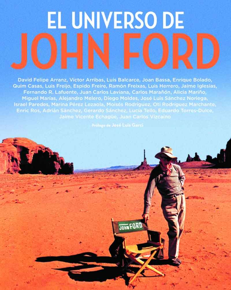 El universo de John Ford. 9788415606611