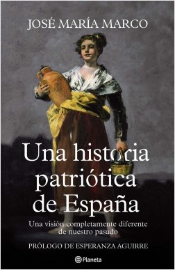 Una historia patriótica de España. 9788408112150