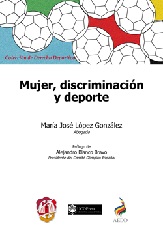 Mujer, discriminación y deporte. 9788429020021