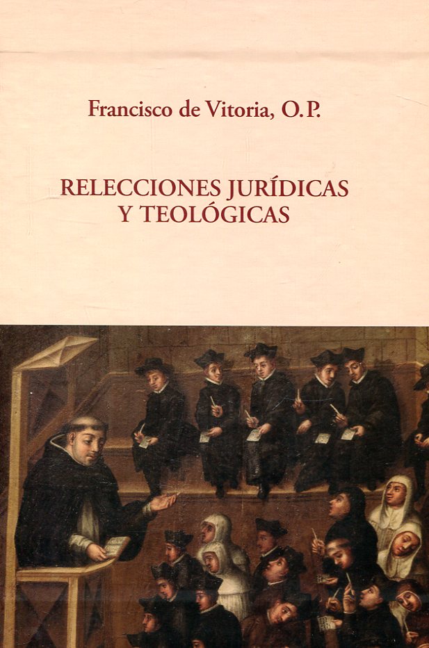 Relecciones jurídicas y teológicas