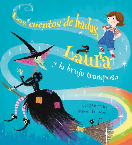 Los cuentos de hadas, Laura y la bruja tramposa. 9788491450436